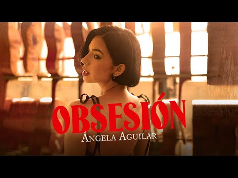 Ángela Aguilar - Obsesión (Video oficial)