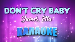 James, Etta - Don&#39;t Cry Baby (Karaoke &amp; Lyrics)