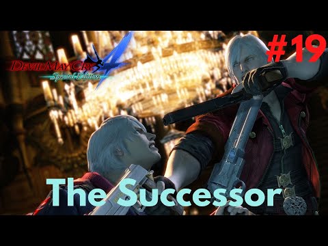 DEVIL MAY CRY 4 SPECIAL EDITION PC Gameplay Walkthrough #19 - The Successor