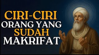Download lagu 10 CIRI-CIRI ORANG YANG SUDAH MAKRIFAT | Cahaya Jiwa mp3