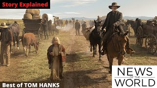 NEWS of the WORLD (2020) Full Movie|Review & Full Story Explained in Hindi