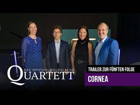 Das Ophthalmologische Quartett – Folge 5 – Cornea | Trailer