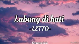 Download lagu LETTO - LUBANG DI HATI LIRIK VIDEO mp3 Download lagu LETTO - LUBANG DI HATI LIRIK VIDEO mp3