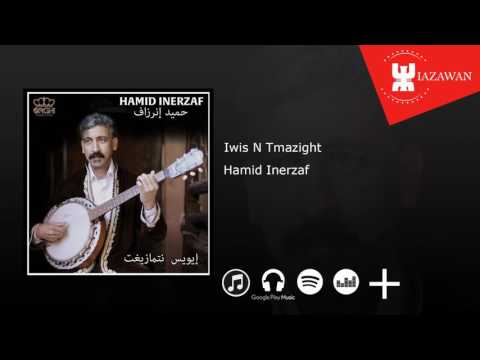 Ourd Issour Ira   Hamid Inerzaf