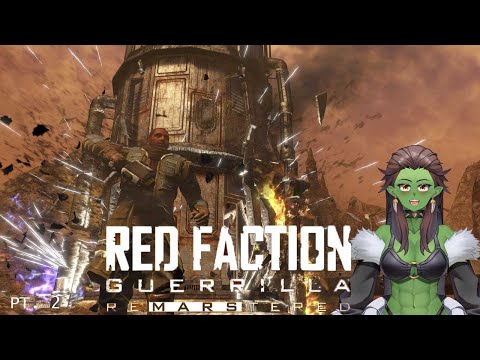 【Red Faction Guerilla Re-Mars-Tered】Everything goes kaboom!