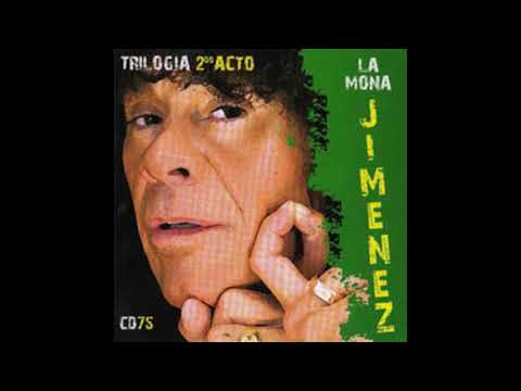 La Mona Jimenez 02-El viernes