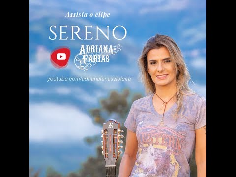 Sereno- Adriana Farias Violeira #SERENO
