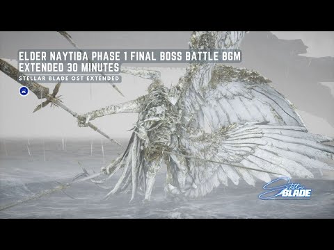 Elder Naytiba Phase 1 Final Boss Battle Theme - Stellar Blade OST Extended 30 min [4K HQ]