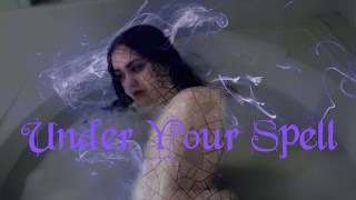 Under Your Spell Music Video