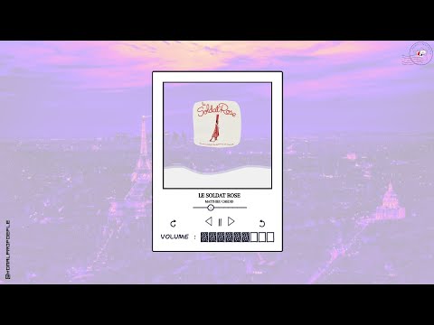 [B2] Le Soldat Rose | Matthieu Chedid (avec paroles)