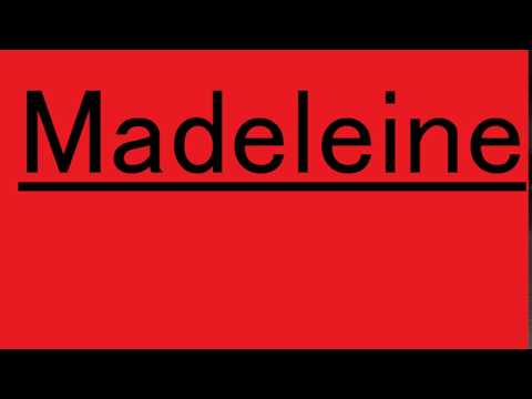 🔴How to pronounce MADELEINE (best audio pronunciation) 1 VIDEO/DAY