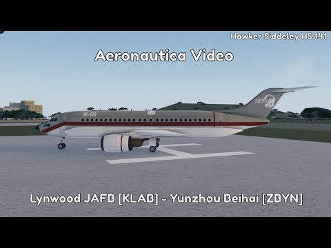 Roblox Aeronautica - Hawker Siddeley HS.141 - Lynwood JAFB [KLAB] - Yunzhou Beihai [ZBYN]