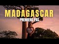 NOS PREMIERS PAS  ET DIFFICULTES A MADAGASCAR !!!