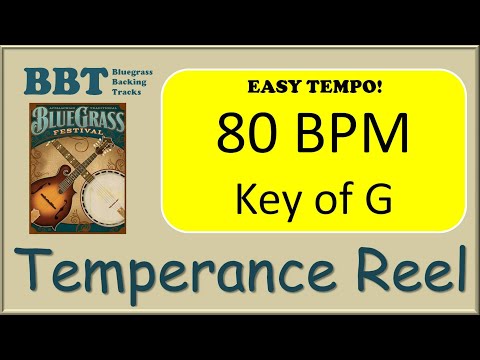 Temperance Reel  - bluegrass backing track 80bpm
