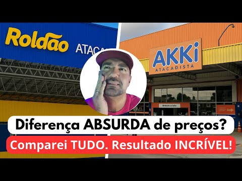 Comparativo de Preços Roldão e Akki Atacadista 2025 🔥 Qual o Melhor pra Suas Compras do Mês? ALERTA