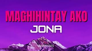 MAGHIHINTAY AKO [Lyrics] - JONALYN VIRAY