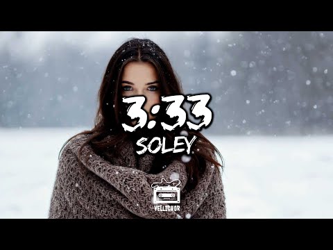 Soley, Reboll333 - 3:33 (Letra / Lyrics)