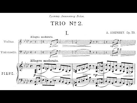 Anton Arensky - Piano Trio No. 2 in F Minor, Op. 73
