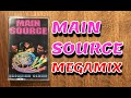 MAIN SOURCE BREAKING MEGAMIX Mixed By POPPA LARGE