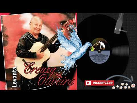 CREUZA DE OLIVEIRA ♫ | Não Brinque Com Deus