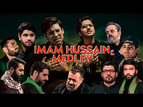 Imam Hussain (as) Medley | Imam Hussein Arbaeen Nauha |  Latmiya