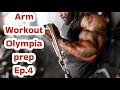 William Bonac | 2022 OLYMPIA PREP Ep.4 | ARM Workout
