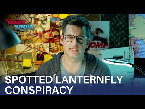 Exposing The Truth About Spotted Lanternflies - Project: Conspiracy | The Daily Show