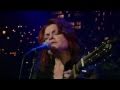 Rosanne Cash - Live - Bury Me Under the Weeping Willow