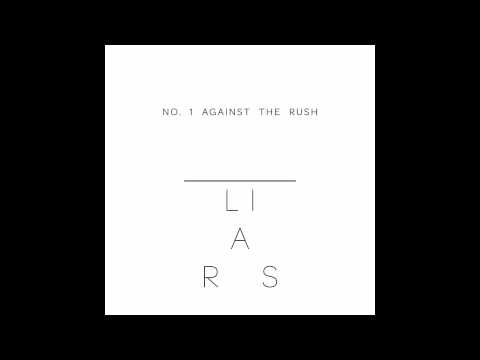 Liars - No.1 Against The Rush (Audio Only)