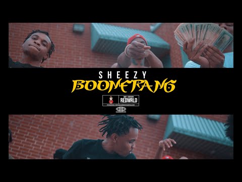 Sheezy - BOOMERANG (Official Video)