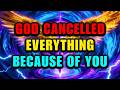 ✨ Chosen One: What You Did This Morning Made God Cancel All His Plans — Heaven Is Recalibrating 🌀