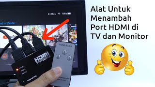 Review HDMI Switcher Murah - Cara Menambah Port HDMI Di TV Dan Monitor