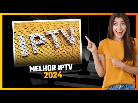 MELHOR IPTV DO MERCADO EM 2024,TESTEI E RECOMENDO