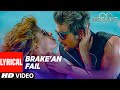 Brake'an Fail (Lyrical) | Machine | Mustafa &  Kiara Advani |T-Series