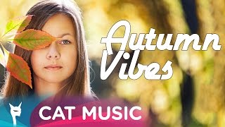 Autumn Vibes (1hour mix)