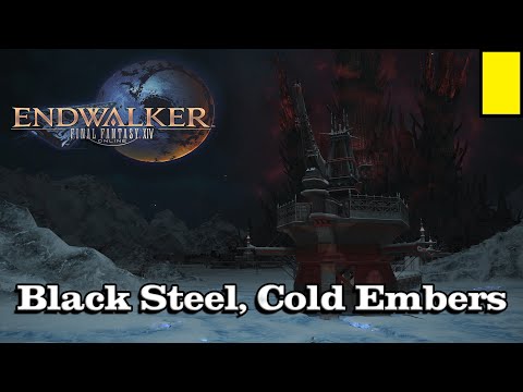 🎼 Black Steel, Cold Embers 🎼 - Final Fantasy XIV