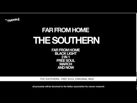 The Southern - Free Soul (Original Mix)