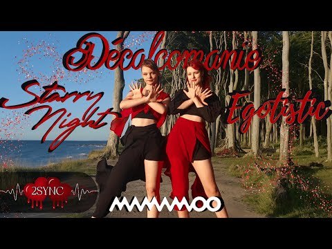 [ 10TH ANNIVERSARY SPECIAL ] MAMAMOO Medley (Egotistic - Décalcomanie - Starry Night) | 2SYNC