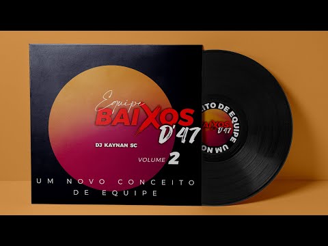 CD Megafunk VOLUME 2 - Equipe Baixos D'47 - DJ Kaynan SC
