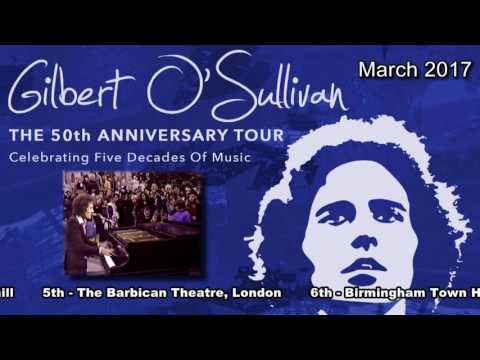 Gilbert O Sullivan The 50th Anniversary Tour 2017