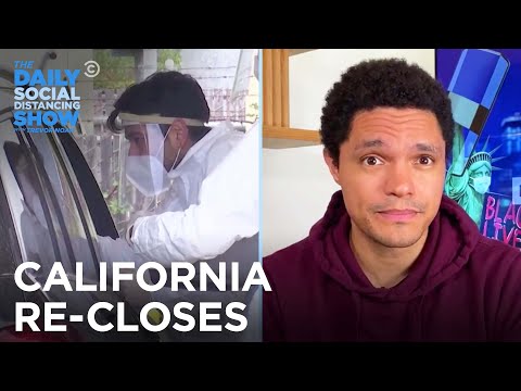 California Rolls Back Reopening | The Daily Social Distancing Show
