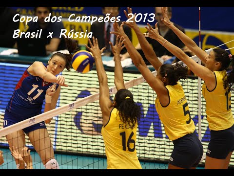 Copa dos Campeões 2013 - Brasil x Rússia - Vôlei Feminino