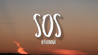 Rihanna - SOS (sped up/Lyrics) | &quot;S-O-S, please, someone help me&quot; [TikTok Song]
