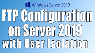 FTP Configuration on server 2019 with user isolation option