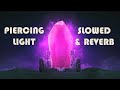 Warsongs Piercing Light Slowed And Reverb League Of Legends