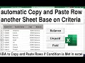 VBA to Copy and Paste Rows if Condition is Met in excel