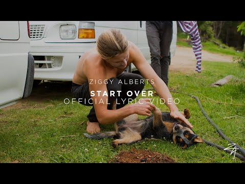 Ziggy Alberts - Start Over (Official Lyric Video)