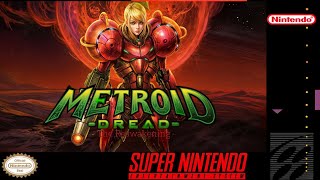 Metroid Dread - The Reawakening: Remastered Edition TURBO (SNES) 2017 ROM HACK