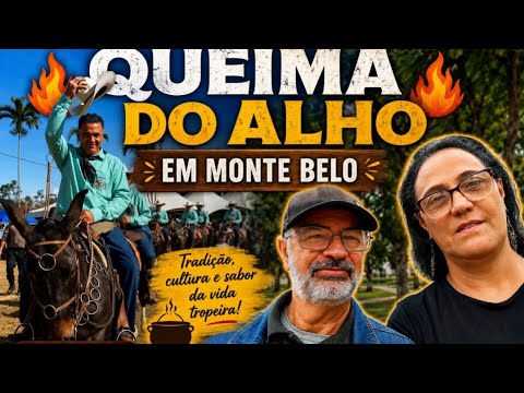 🤠 Nossa Primeira Queima do Alho em Monte Belo MG | Comida à Vontade e Muita Festa!