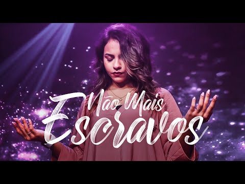 Julia Vitória | Não Mais Escravos